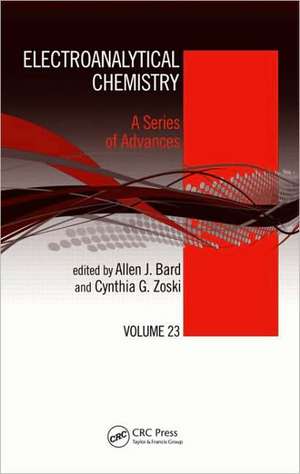 Electroanalytical Chemistry: A Series of Advances: Volume 23 de Allen J. Bard