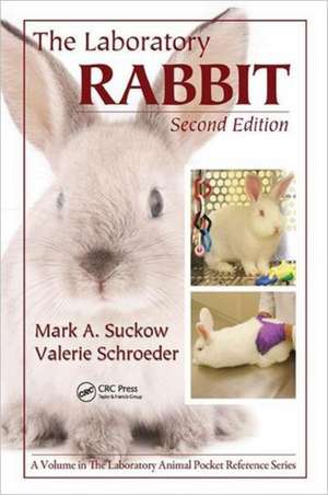The Laboratory Rabbit, Second Edition de Mark A. Suckow