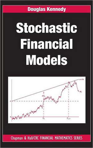 Stochastic Financial Models de Douglas Kennedy