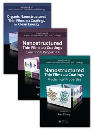 Handbook of Nanostructured Thin Films and Coatings, Three-Volume Set de Sam Zhang