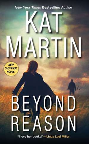 Beyond Reason de Kat Martin