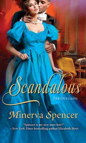 Scandalous de Minerva Spencer