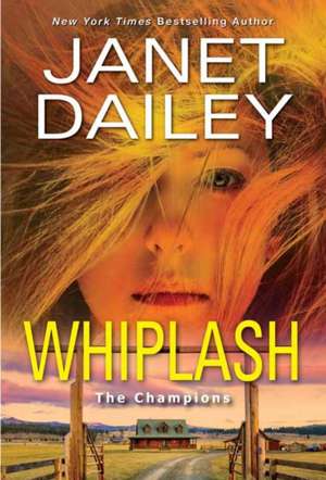 Whiplash de Janet Dailey