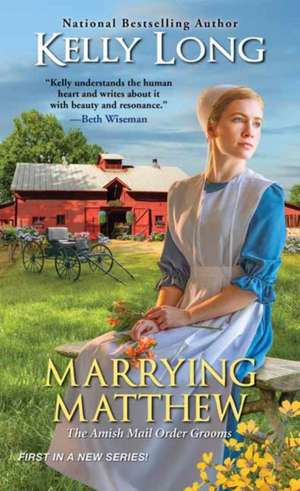 Long, K: Marrying Matthew