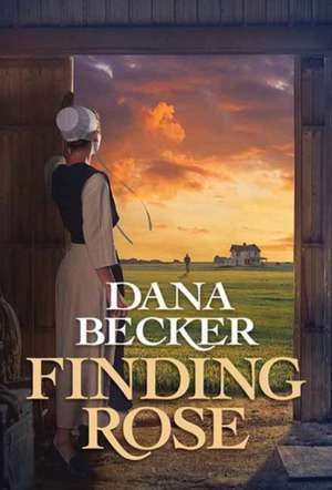 Finding Rose de Dana Becker