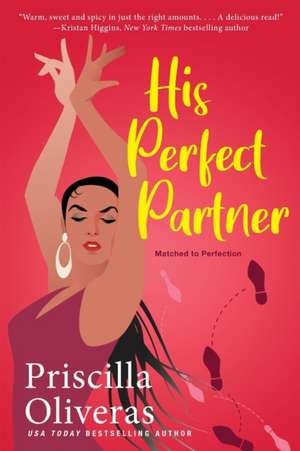 His Perfect Partner de Priscilla Oliveras