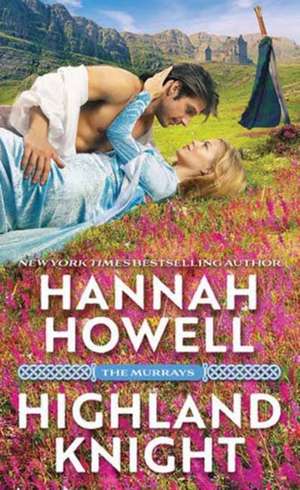 Highland Knight de Hannah Howell