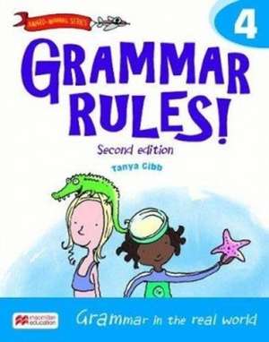 Gibb, T: Grammar Rules! 2E Book 4