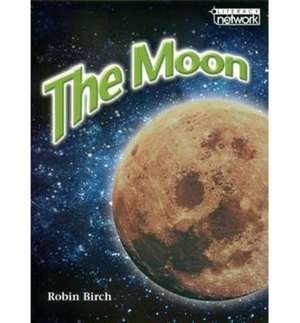 Literacy Network Middle Primary Upp Topic2:The Moon de ROBIN BIRCH