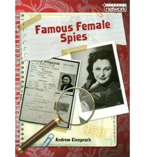 Literacy Network Middle Primary Upp Topic6:Famous Female Spies de ANDREW EINSPRUCH