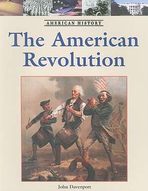 The American Revolution de John Davenport