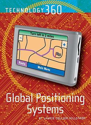 Global Positioning Systems de Laurie Hillstrom