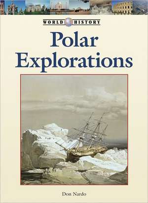 Polar Explorations de DON NARDO