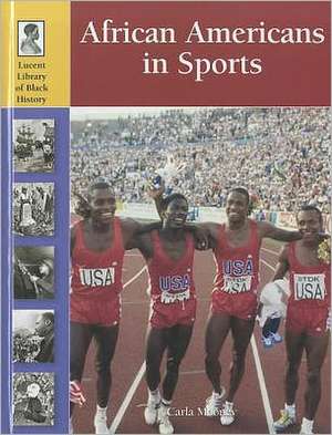 African Americans in Sports de Carla Mooney