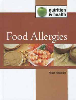 Food Allergies de Kevin Hillstrom