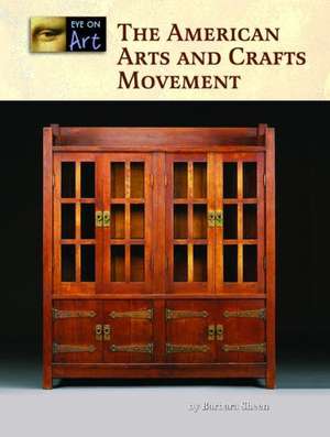 The American Arts and Crafts Movement de Barbara Sheen