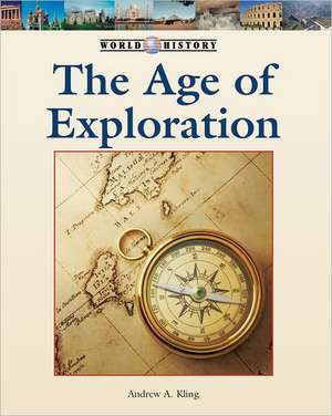 The Age of Exploration de Andrew A. Kling