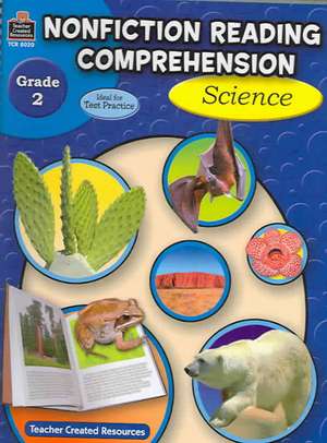 Nonfiction Reading Comprehension: Science, Grades 2-3 de Ruth Foster