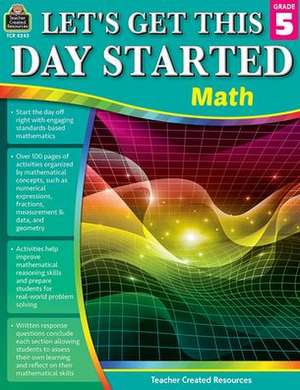 Let's Get This Day Started: Math (Gr. 5) de Pamela Brunskill