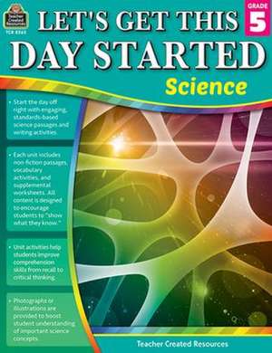 Let's Get This Day Started: Science (Gr. 5) de Lenore Foster