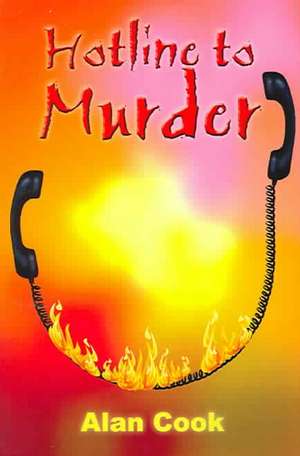 Hotline to Murder de Alan Cook