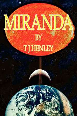 Miranda de T. J. Henley