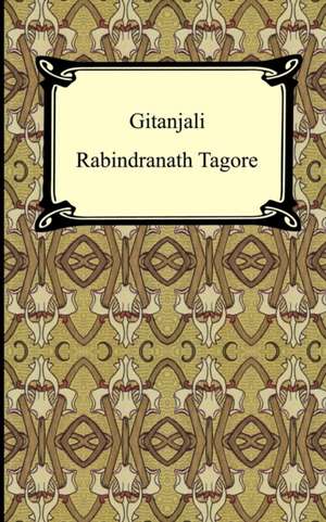 Gitanjali de Rabindranath Tagore