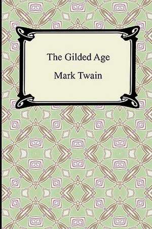 The Gilded Age de Mark Twain