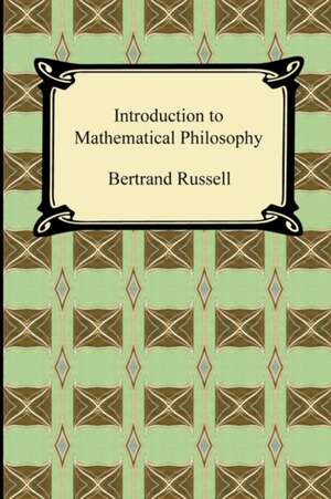 Introduction to Mathematical Philosophy: An Essay on the Meaning of the Comic de Bertrand Russell