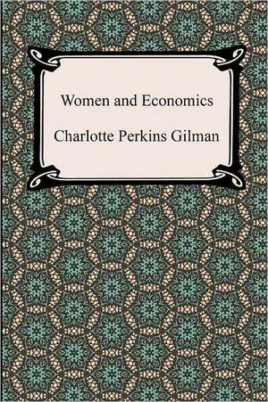 Women and Economics de Charlotte Perkins Gilman