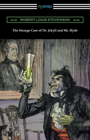 The Strange Case of Dr. Jekyll and Mr. Hyde (Illustrated by Edmund J. Sullivan) de Robert Louis Stevenson