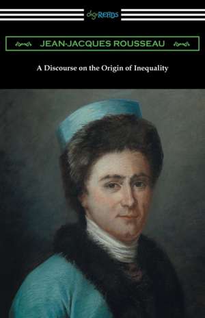 A Discourse on the Origin of Inequality (Translated by G. D. H. Cole) de Jean-Jacques Rousseau