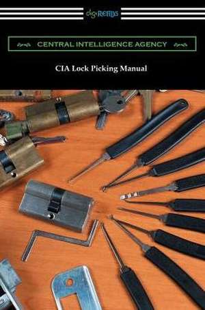 CIA Lock Picking Manual de Central Intelligence Agency