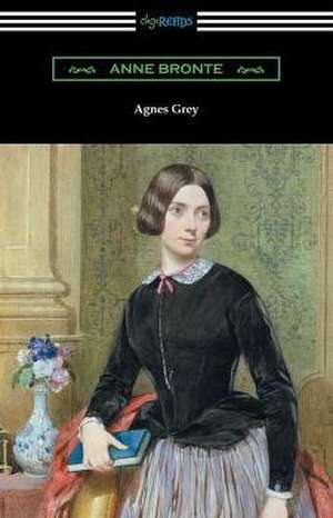 Agnes Grey de Anne Bronte