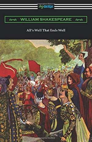 All's Well That Ends Well de William Shakespeare