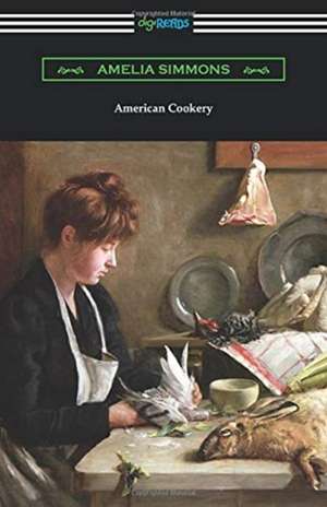 American Cookery de Amelia Simmons