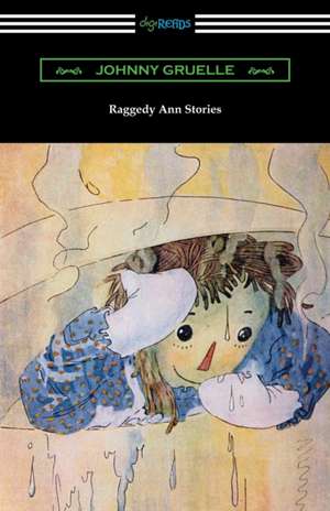 Raggedy Ann Stories de Johnny Gruelle