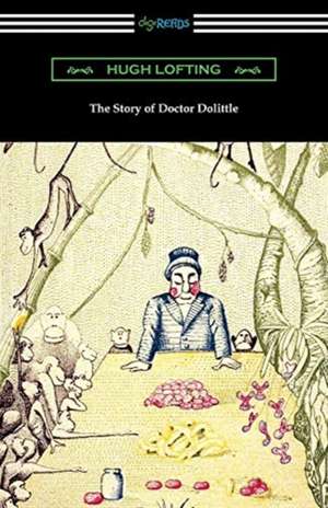 The Story of Doctor Dolittle de Hugh Lofting