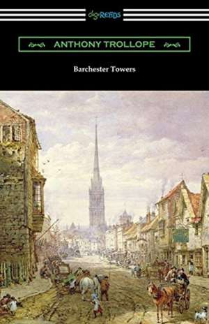 Barchester Towers de Anthony Trollope