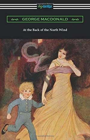 At the Back of the North Wind de George Macdonald