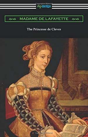 The Princesse de Cleves de Madame De La Fayette