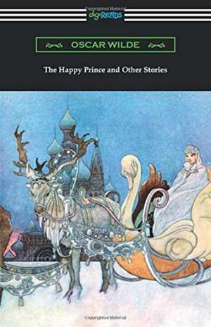 The Happy Prince and Other Stories de Oscar Wilde