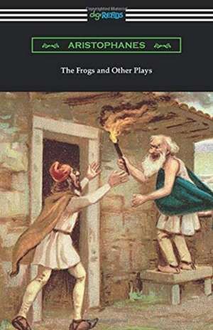 The Frogs and Other Plays de Aristophanes