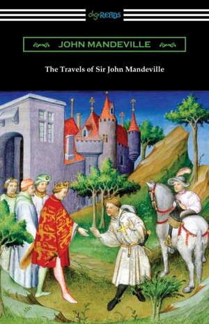 The Travels of Sir John Mandeville de John Mandeville