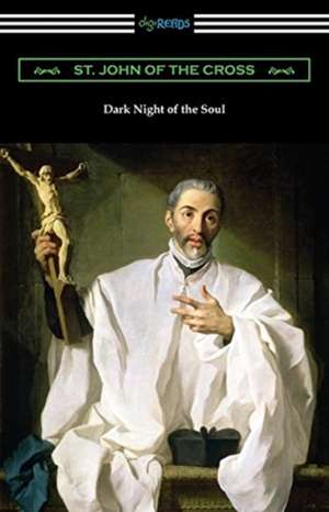 Dark Night of the Soul de St. John Of The Cross