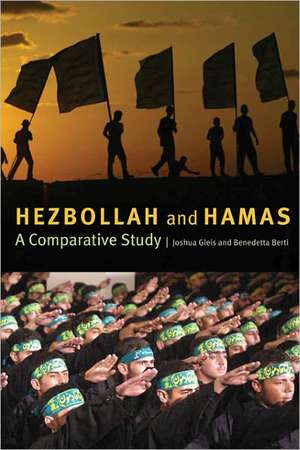 Hezbollah and Hamas de Joshua L Gleis