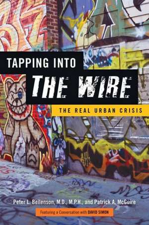 Tapping Into the Wire de Peter L. Beilenson