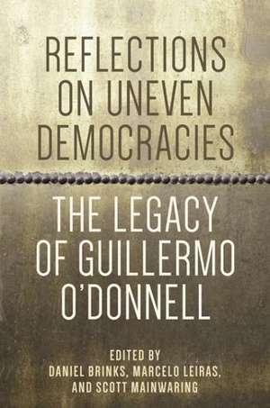 Reflections on Uneven Democracies de Daniel Brinks