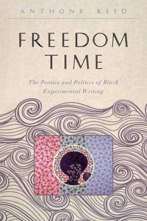 Freedom Time de Anthony Reed