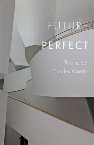 Future Perfect de Charles Martin